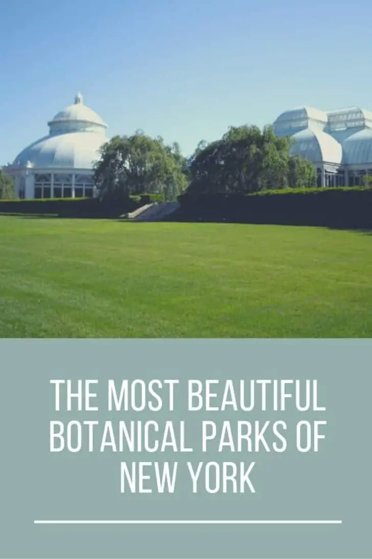 The Most Beautiful Botanical Parks of New York