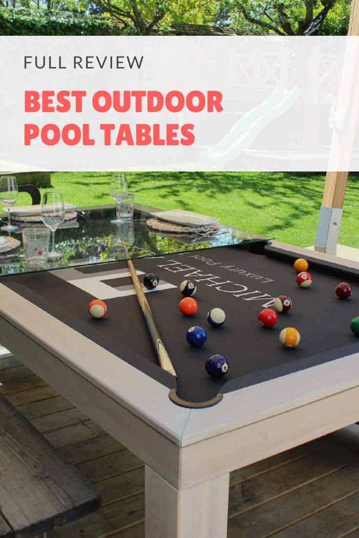 Best Outdoor Pool Tables 2019 Review Updated 1001 Gardens