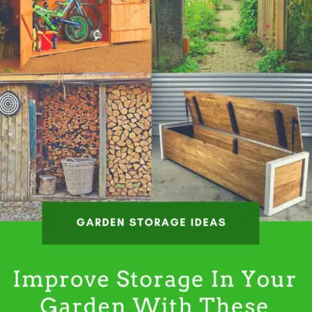 Improve Storage In Your Garden With These Ideas Improve Storage In Your Garden With These Ideas