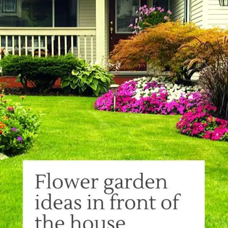 Flower garden ideas in front of the house Flower garden ideas in front of the house